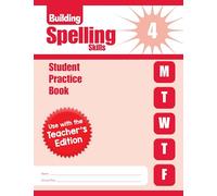 Building Spelling Skills, Grade 4 Student Workbook
