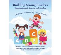 Building Strong Readers: Foundations of Sounds and Strokes: I'm Ready to Learn My Letter Sounds