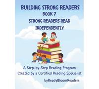 Building Strong Readers: Independent Reading (Book 7): Mastering Big Words: A Step-by-Step Reading Workbook: The Ultimate Tool to Help Your Child ... Readers: A Step-by-Step Reading Program)