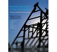 Building Successful Online Communities: Evidence-Based Social Design