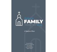 Building the Family of God: A Study in 1 Peter