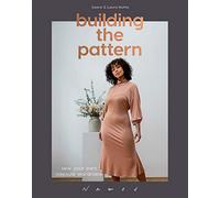 Building the pattern: sew your own capsule wardrobe