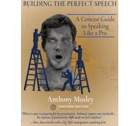 Building the Perfect Speech: A Concise Guide to Speaking Like a Pro