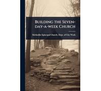 Building the Seven-day-a-week Church
