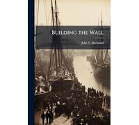 Building the Wall