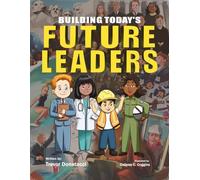 Building Today's Future Leaders