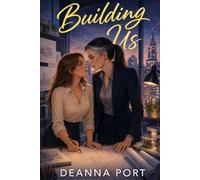 Building Us: A sapphic Age Gap Office Romance (Office Hours)