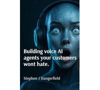 Building voice AI agents your customers won't hate.