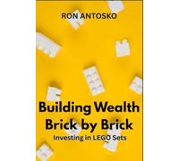 Building Wealth Brick by Brick: Investing in LEGO Sets