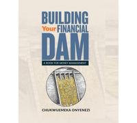 Building Your Financial Dam