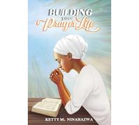 Building Your Prayer Life