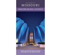 Buildings of Missouri (Buildings of the United States)