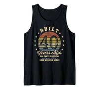 Built 40 Years Ago - All Parts Original Gifts 40th Birthday Camiseta sin Mangas