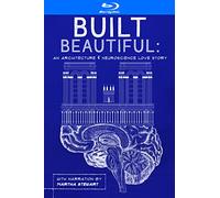 Built Beautiful: An Architecture & Neuroscience Love Story with Narration by Martha Stewart [USA] [Blu-ray]