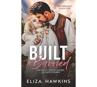 Built & Burned: A Marriage in Trouble Romance (Zentrology Series)