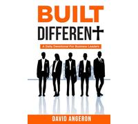 Built Different: A Daily Devotional For Business Leaders