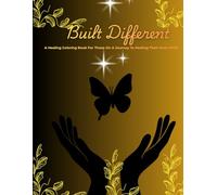 Built Different Coloring Book: Healing your inner child