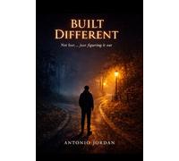 Built Different: Not lost... just figuring it out (Built Different Series)