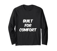 Built For Comfort Yes I Am Fat People Funny Snacks Citas Manga Larga