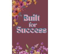 ฺีBuilt for Success: Turn every page into progress