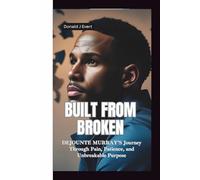BUILT FROM BROKEN: Dejounte Murray’s Journey Through Pain, Patience, and Unbreakable Purpose