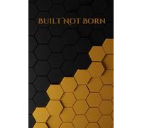 Built Not Born: A Confidence Journal for Teen Boys