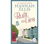 Built on Lies: A charming cosy mystery (Lily Larkin Mysteries)