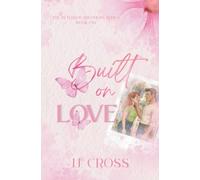 Built on Love: The Peterson Brothers Book One: 1