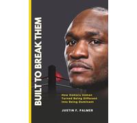 BUILT TO BREAK THEM: How Kamaru Usman Turned Being Different Into Being Dominant