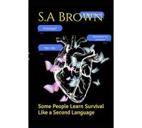 Built To Endure: Some People Learn Survival Like a Second Language: 1