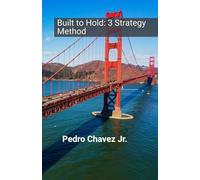 Built to Hold 3 Strategy Method