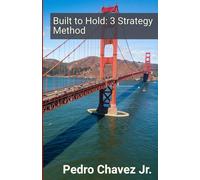 Built to Hold: 3 Strategy Method: Leading Through Uncertainty