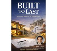 Built to Last: Investment Strategies for Lasting Wealth