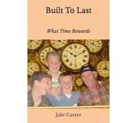 Built to Last: What Time Rewards