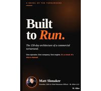 BUILT TO RUN: The 150-Day Architecture of a Commercial Turnaround