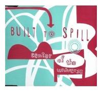 Built to Spill - Centre of the Universe