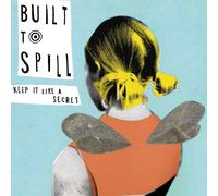 Built To Spill - Keep It like a Secret
