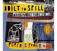 Built To Spill - Perfect From Now On