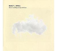 Built To Spill - There's Nothing Wrong With Love [Vinilo][Import]