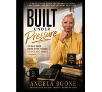 Built Under Pressure: You Were Never Buried By The Pressure. You Were Built Under It.