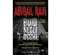 Buio negli occhi. Abigail Rain (Vol. 1) (Sfumature)