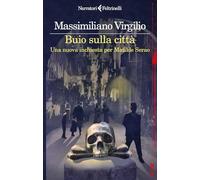 Buio sulla città. Una nuova inchiesta per Matilde Serao (I narratori)