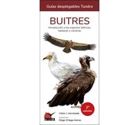 Buitres. Introducción a las especies ibéricas, baleares y canarias - 2ª EDICIÓN (Castellano / Español)