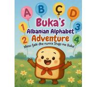 Buka's Albanian Alphabet Adventure: Learn Words and Numbers in Albanian with Buka!