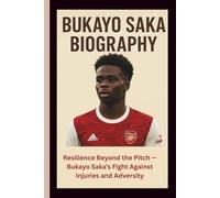 BUKAYO SAKA BIOGRAPHY: Resilience Beyond the Pitch - Bukayo Saka’s Fight Against Injuries and Adversity