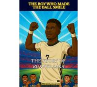 Bukayo Saka : The Boy who made the ball smile