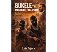 Bukele y el Modelo de Seguridad: Estrategia, Poder y Gobernanza en El Salvador: 33 (Política y sociedad)