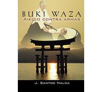 Buki Waza. Aikido contra armas