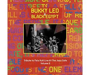 Bukky Leo & Black Egypt - Tribute to Fela Kuti, Vol. 2 at the Jazz Cafe)