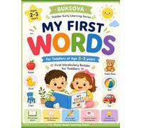 BUKSOVA My First Words for Toddlers of Age 2-3 years: First Vocabulary Builder for Toddlers (BUKSOVA Toddler Early Learning Series)